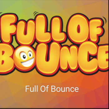 Full Of Bounce 