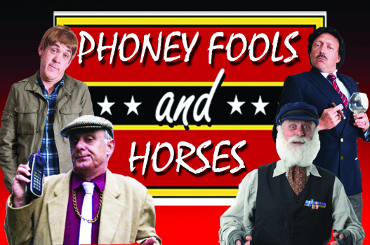 Phoney Fools and Horses